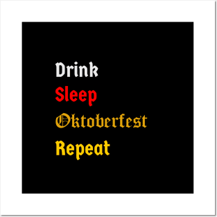 Drink, Sleep, Oktoberfest, Repeat (logo) Posters and Art